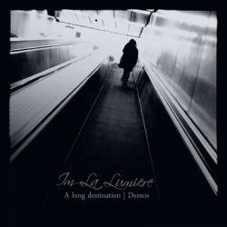Im La Lumiere : A Long Destination